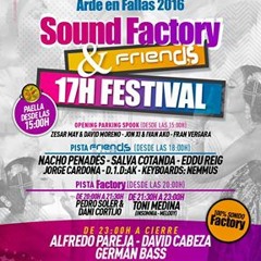 Sound Factory Arde En Fallas 2016 - Inicio Sesion Dani Cortijo & Pedro Soler 5 - 3-2016