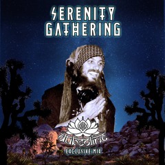Exclusive Serenity Gathering Mix 2016