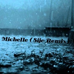 Zeljko Joksimovic - Michelle (Sijo Remix)