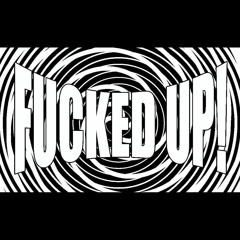 March 2016 Fucked Up (fu022)