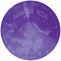 Download: Sasha Jan Rezzie - All My Dreams
