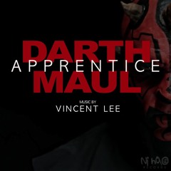 DARTH MAUL: Apprentice  | OST (FREE DOWNLOAD)