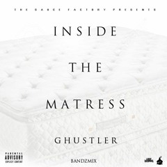 BANDZ MIX-Inside The Matress