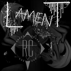 RC - LAMENT
