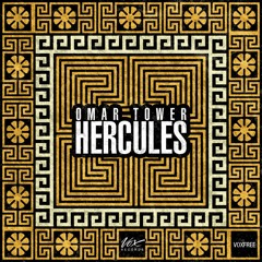 Omar Tower - Hercules (Original Mix) [Free Release]