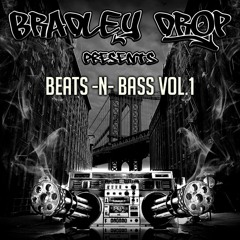 Bradley Drop - Beats -N- Bass Vol.1
