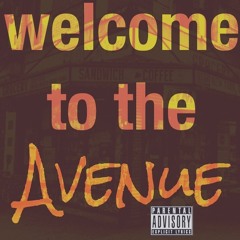 01 Welcome To The Ave (Pro D ByDjBubba & Rich Kidd)