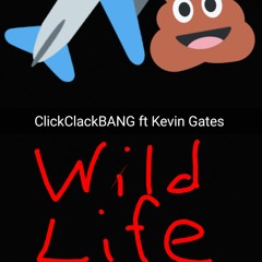 Wild Life Ft Kevin Gates (prod by Sinistatraxxx)