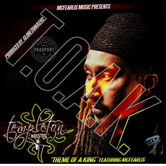 T.O.A.K (Theme Of A King)