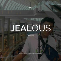 Jealous - Vandi Chamdika  (Cover)
