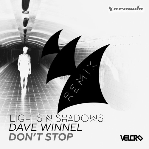 Dave Winnel - Don´t Stop (Lights N Shadows Remix)