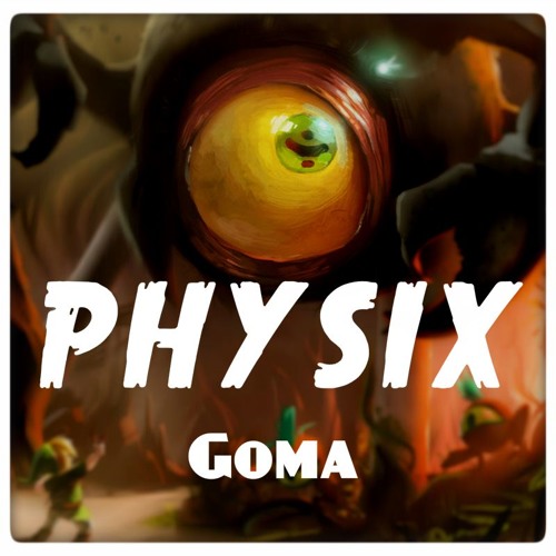 Physix - Goma [FREE DOWNLOAD]
