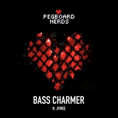 Pegboard Nerds - Bass Charmer (ft. JFMee)