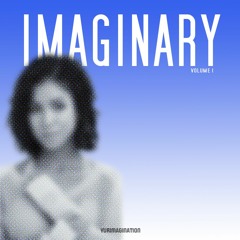 Imaginary Vol. 1