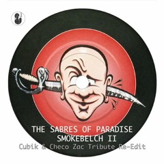 Sabres Of Paradise - Smokebelch (Cubik A Checo Zac Tribute Radio Re - Edit)