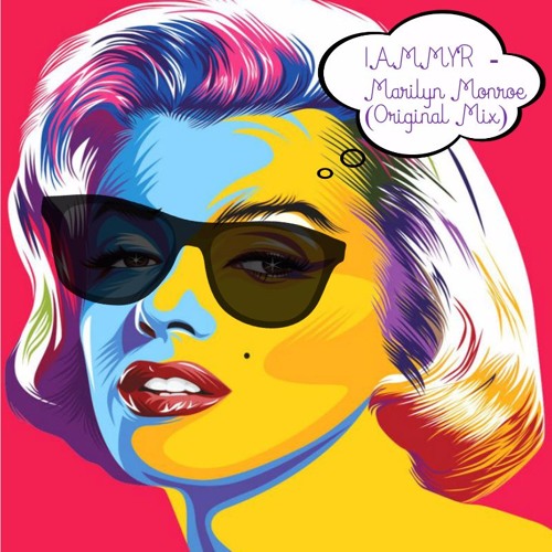 Marilyn Monroe (Original Mix)