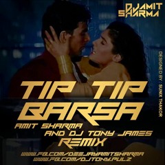Tip Tip Barsa - Amit Sharma & Dj Tony Remix Teaser