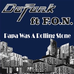 Papa Was A Rolling Stone (Smooth Radio Edit) [feat. F.O.N.]