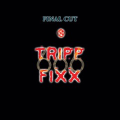 03 Tripp Six Fixx (vox Hit)