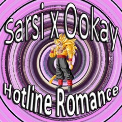 Sarsi x Ookay - Hotline Romance (Shavozo VIP Edit)