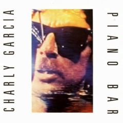 Esos raros peinados nuevos - Charly Garcia (Piano Bar)