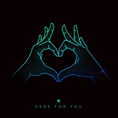 Here For You [FreeDL]