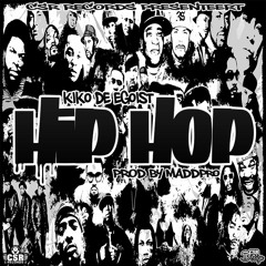 Kiko de egoist - Hiphop Prod By Maddpro
