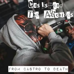 CasIsDead - Castro Before Death