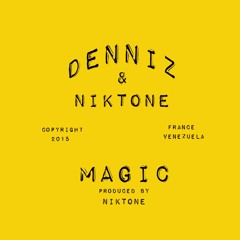 Denniz & Niktone  Magic