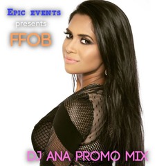 Dj Ana's FFOB Promo Mix 2016
