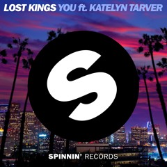 Lost Kings - You ft. Katelyn Tarver (LUCY Remix)