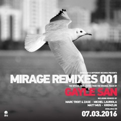 Gayle San - Mirage (Matt Mus Remix) [DiD Records]