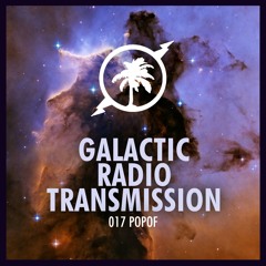 Hot Creations Galactic Radio Transmission 017 by POPOF