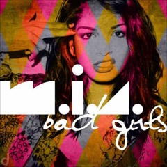 M.I.A. - Bad Girls - Trendy Nhân Remix