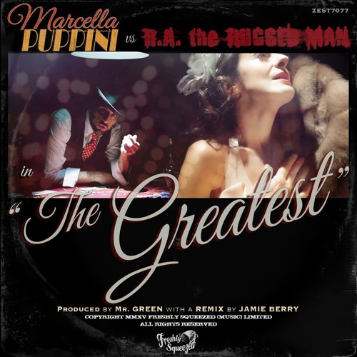 Marcella Puppini vs R.A. The Rugged Man - The Greatest - [ EDIT ]