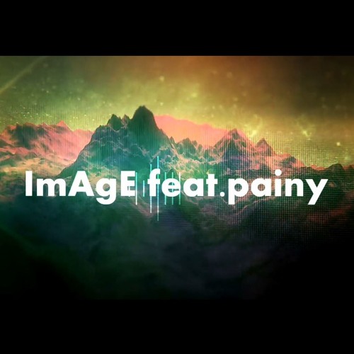 ImAgE feat.painy