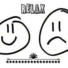 RELAX (Take a Break)