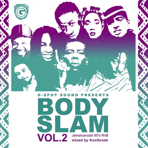 G-SPOT SOUND - BODYSLAM VOL. II (mixed by Koolbreak)