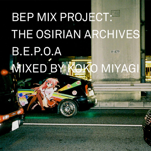 B.E.P.O.A Mix By KOKO MIYAGI