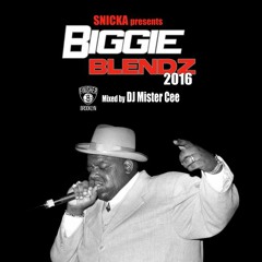 Biggie Blendz 2016 mixed by DJ Mister Cee (2021 mix on snicka.com)