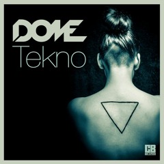 DOME - Tekno (Edit Mix)
