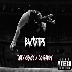 Joey Cracc - Backflips ft. OG RODDY (Prod. BHB)