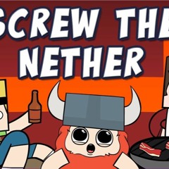 ♪ Screw The Nether (Moves Like Jagger Parody)