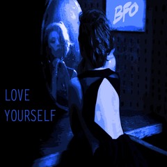 Love Yourself (BFO Remix) - Justin Beiber X BLUEfiveone