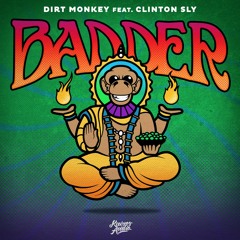 Badder (feat Clinton Sly)