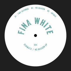 PREMIERE: Schmutz - Two Seconds [Fina White]