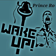 Prince Ro - Wake Up