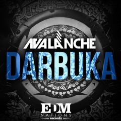 AvAlanche - Darbuka (Original Mix)[EDM Nations Records]