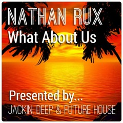 Nathan Rux - What About Us [FREE DOWNLOAD]