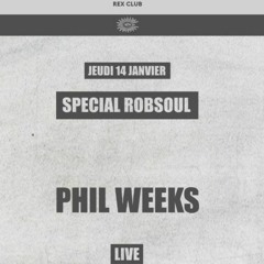 Phil Weeks @ Get Underground - Rex Club Paris(14.01.2016)